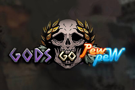 Gods Go Pew Pew